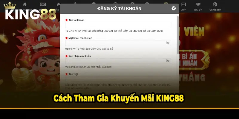 Cách tham gia chương trình khuyến mãi King88